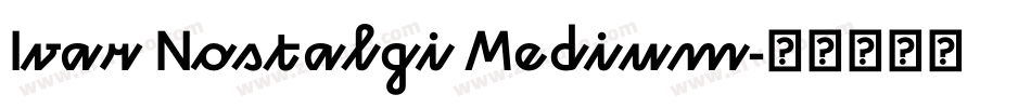 Ivar Nostalgi Medium字体转换